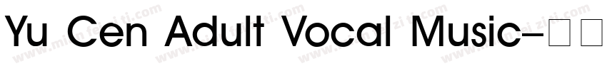 Yu Cen Adult Vocal Music字体转换
